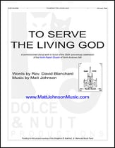 To Serve the Living God SATB choral sheet music cover
